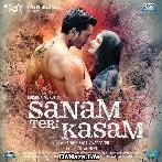 Sanam Teri Kasam - Title Track