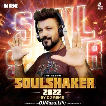 Soulshaker (2022) - DJ Reme