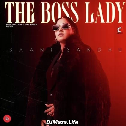 The Boss Lady - Baani Sandhu (2022)