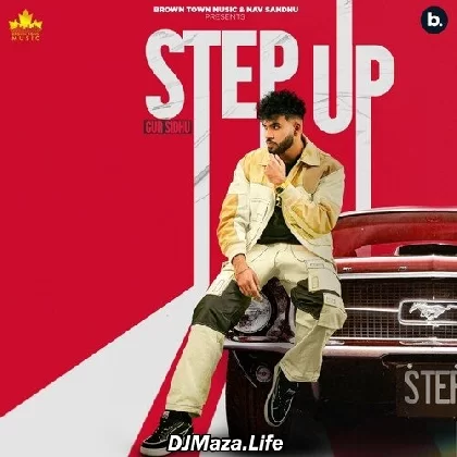 Step Up - Gur Sidhu (2022)