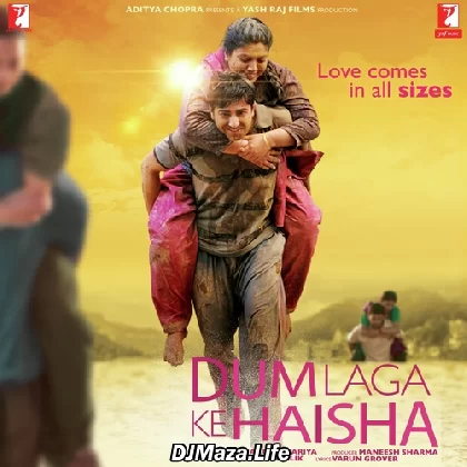 Dum Laga Ke Haisha (2015)