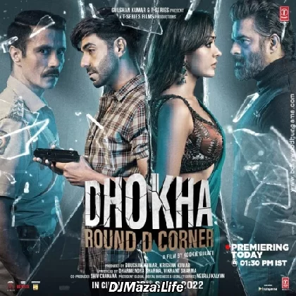 Dhokha - Round D Corner (2022)