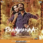 Raanjhanaa - Title