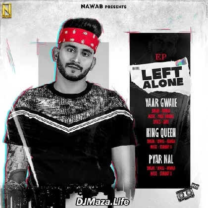 Left Alone - Nawab (2022)