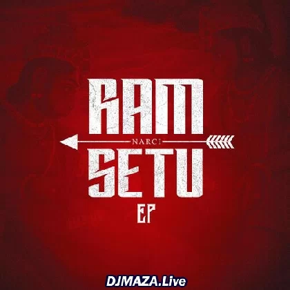 Ram Setu - Narci (2022)
