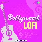 Bollywood LoFi Mp3 Songs