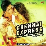 Chennai Express - Title
