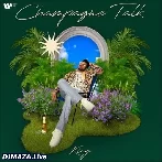 Champagne Talk - King (2022)