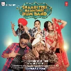 Shaadi Teri Bajayenge Hum Band Title Track