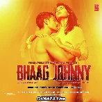 Meri Zindagi - Bhaag Johnny