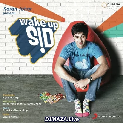 Iktara - Wake Up Sid