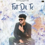 Fatt Dil Te - Sobha