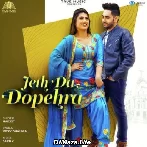 Jeth Da Dopehra - Harjot