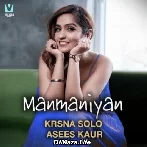 Manmaniyan - Asees Kaur Song