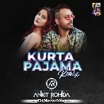 Kurta Pajama - Remix - Dj Ankit Rohida