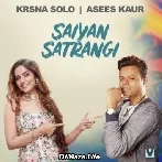Saiyan Satrangi - Asees Kaur
