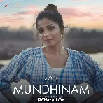 Mundhinam (Rendition) - Sanah Moidutty