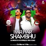 Har Har Shambhu (Remix) - DJ Moskitto Shameless Mani