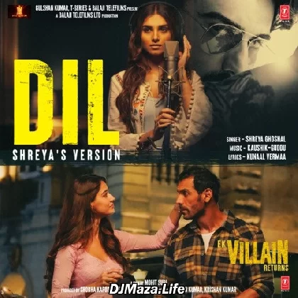 Dil - Ek Villain Returns (Female)