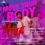 Move Your Body - Mike