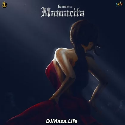 Mamacita - Harnoor
