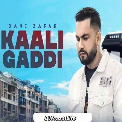 Kaali Gaddi - Dani Zafar
