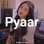 Pyaar - Harman Kaur
