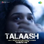 Talaash - Alisha Rodriques