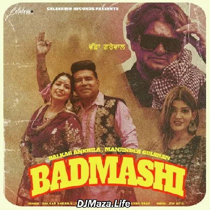 Badmashi - Balkar Ankhila