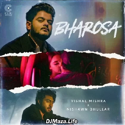 Bharosa - Vishal Mishra