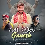 Adi Dev Ganesh - Sourav Nautiyal