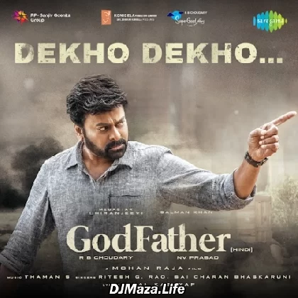 Dekho Dekho - God Father