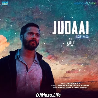Judaai (Badlapur) - Lofi Mix
