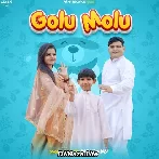 Golu Molu - Raju Punjabi