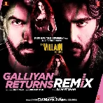 Galliyan Returns Remix - DJ Amit Shah
