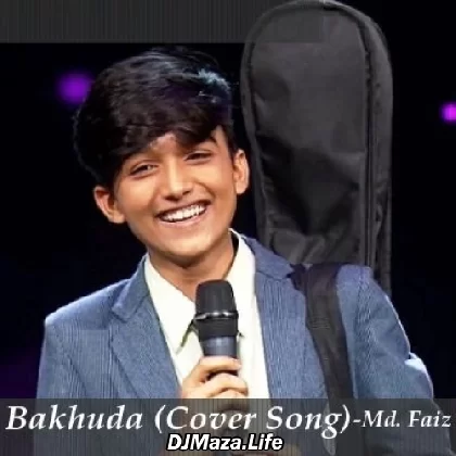 Bakhuda (Cover) - Mohammad Faiz