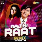 Aaj Ki Raat Remix - L3AD