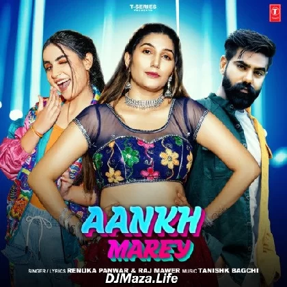 Aankh Marey - Renuka Panwar