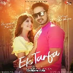 Ek Tarfa - Gulshan Baba