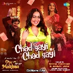 Chad Gayi Chad Gayi - Neha Kakkar