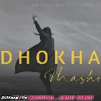 Dhokha - Lo Safar Mashup