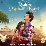 Rabba Mehar Kari - Darshan Raval