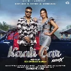 Kaali Car Remix - DJ Chirag Dubai
