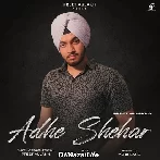 Adhe Shehar - Preet Aulakh