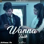 Wanna Talk - Sucha Yaar