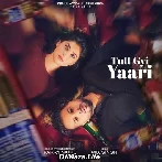 Tutt Gayi Yaari - Parry Sidhu