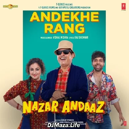 Andekhe Rang - Nazar Andaaz