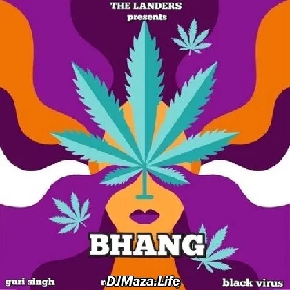 Bhang - The Landers