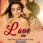 Love Me - Khesari Lal Yadav