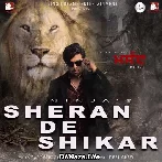 Sheran De Shikar - Masand